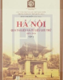 Tài liệu và tư liệu Hà Nội lưu trữ 1873 - 1954 (Tập 2): Phần 1