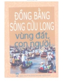 Vùng đất con người - Đồng bằng sông Cửu Long: Phần 1