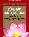 Ebook Hướng dẫn và kinh nghiệm công tác xây dựng Đảng trên Tạp chí Sổ tay Xây dựng Đảng (1994-2014): Phần 1