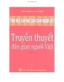 Khám phá tinh hoa văn học dân gian người Việt - Truyền thuyết dân gian người Việt (Quyển 3): Phần 1