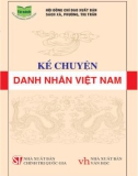 Những danh nhân Việt Nam tiêu biểu: Phần 1