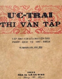 Tập thơ - Ức Trai Thi văn tập (Tập thơ văn của Nguyễn Trãi, phiên dịch và chú thích): Phần 1