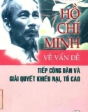 Ebook Tư tưởng Hồ Chí Minh về vấn đề tiếp công dân và giải quyết khiếu nại, tố cáo: Phần 1