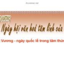 Bài giảng Giỗ tổ Hùng Vương - Ngày quốc lễ trong tâm thức người Việt