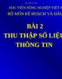 Bài giảng Phương pháp nghiên cứu kinh tế - xã hội nông thôn: Bài 2 - Học viện Nông nghiệp Việt Nam