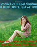 Vật chất và những phương thức, hình thức tồn tại của vật chất