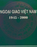 Ebook Ngoại giao Việt Nam 1945-2000: Phần 1