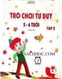 Một số trò chơi tư duy dành cho trẻ từ 5-6 tuổi (Tập 2)