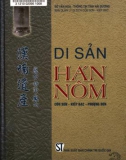 Tìm hiểu về di sản Hán Nôm: Côn Sơn - Kiếp Bạc - Phượng Sơn (Phần 1)