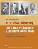 Ebook Tư tưởng chính trị của C.Mác, Ph.Ăngghen, V.I.Lênin và Hồ Chí Minh (Xuất bản lần thứ tư): Phần 1