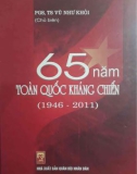 Ebook 65 năm toàn quốc kháng chiến (1946-2011): Phần 1