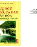 Di sản văn hoá một vùng đất - Tục ngữ câu đố, ca dao Tây Hoà