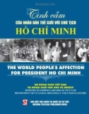 Ebook Tình cảm của nhân dân thế giới với Chủ tịch Hồ Chí Minh: Phần 1