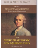 Sơ lược về Lịch sử văn minh thế giới (Phần X: Rousseau và cách mạng - Tập 1): Phần 1