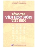 Khám phá tổng tập văn học Nôm Việt Nam - Thơ Nôm Hàn luật (Tập 2: ): Phần 1