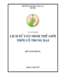 Giáo trình Lịch sử văn minh thế giới thời cổ trung đại: Phần 1