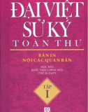 Đại Việt sử ký toàn thư - Bản in nội các quan bản - Mộc bản khắc năm Chính Hòa thứ 18 (Tập 1): Phần 1