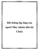 Đất thiêng lập làng của người Mày (nhóm dân tộc Chứt)