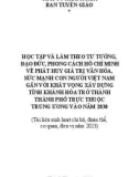 Học tập và làm theo tư tưởng, đạo đức, phong cách Hồ Chí Minh về phát huy giá trị văn hóa, sức mạnh con người Việt Nam gắn với khát vọng xây dựng tỉnh Khánh Hòa trở thành thành phố trực thuộc Trung ương vào năm 2030