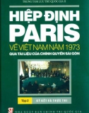 Tài liệu của chính quyền Sài Gòn - Hiệp định Paris về Việt Nam năm 1973(Tập 2): Phần 1