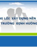 ĐƯỜNG LỐI XÂY DỰNG NỀN KINH TẾ THỊ TRƯỜNG ĐỊNH HƯỚNG XHCN