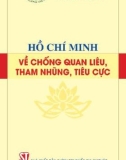 Ebook Hồ Chí Minh về chống quan liêu, tham nhũng, tiêu cực: Phần 1