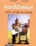 mừng lễ hội ok-om-bok: phần 1