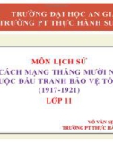 CÁCH MẠNG THÁNG MƢỜI NGA 1917 VÀ CUỘC ĐẤU TRANH BẢO VỆ TỔ QUỐC (1917-1921)