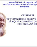 Bài giảng Tư tưởng Hồ Chí Minh: Chương 3 - CĐ CNTT Hữu nghị Việt Hàn