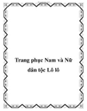 Trang phục Nam và Nữ dân tộc Lô lô