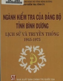 Lịch sử và truyền thống ngành kiểm tra của Đảng bộ tỉnh Bình Dương (1945-1975): Phần 1