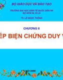 Bài giảng Những NLCB của CN Mác – Lênin: Chương II - TS. Lê Ngọc Thông