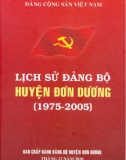 Ebook Lịch sử Đảng bộ huyện Đơn Dương (1975-2005): Phần 1