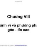 Bài giảng Trắc địa - Chương 7: Máy kinh vĩ và phương pháp đo góc - đo cao