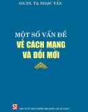 Một số vấn đề về cách mạng và đổi mới: Phần 1