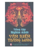 Tổng tập lịch sử nghìn năm văn hiến Thăng Long (Tập 4): Phần 1