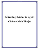 Lễ trưởng thành của người Chăm – Ninh Thuận