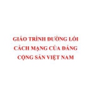 GIÁO TRÌNH ĐƯỜNG LỐI CÁCH MẠNG CỦA ĐẢNG C ỘNG SẢN VIỆT NAM