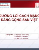 Bài giảng Đường lối cách mạng của Đảng Cộng sản Việt Nam: Bài 1 (Nguyễn Hữu Công)