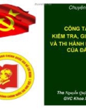 Bài giảng chuyên đề: Công tác kiểm tra, giám sát và thi hành kỷ luật của đảng