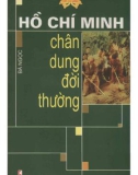 Chân dung đời thường - Hồ Chí Minh: Phần 1