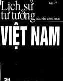 Ebook Lịch sử tư tưởng Việt Nam (Tập II: Thời Bắc Thuộc và thời Đinh Lê) - Phần 1