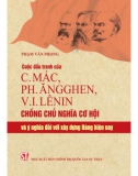 Cuộc đấu tranh của C. Mác, Ph. Ăngghen, V.I. Lênin chống chủ nghĩa cơ hội và ý nghĩa đối với xây dựng Đảng hiện nay: Phần 1