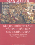 Chủ nghĩa tư bản - Nền đạo đức tin lành và tinh thần: Phần 1