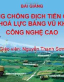 Bài giảng Phòng chống địch tiến công hoả lực bằng vũ khí công nghệ cao - GV. Nguyễn Thanh Sơn