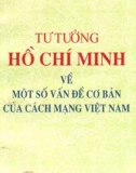 Tư tưởng Hồ Chí Minh về một số vấn đề cơ bản của cách mạng Việt Nam