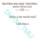 Bài giảng Dẫn luận ngôn ngữ: Chương 1 - ĐH Thương Mại