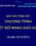 Báo cáo tổng kết chương trình Kết nối mạng giáo dục