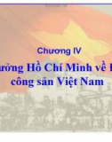 Chương IV: Tư tưởng Hồ Chí Minh về Đảng cộng sản VN