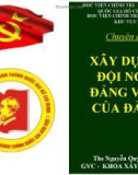 Bài giảng Chuyên đề: Xây dựng đội ngũ đảng viên của đảng